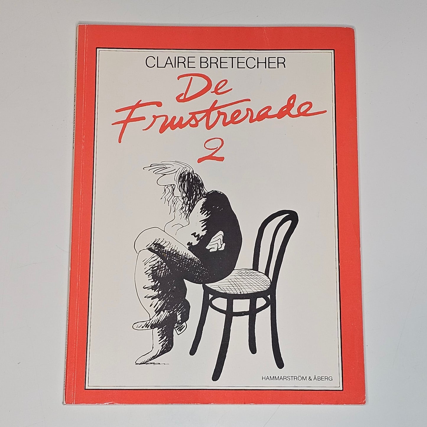 Claire Bretecher - De Frustrerade Nr 2 1982 #FN#