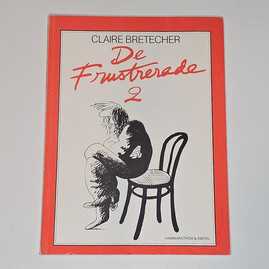 Claire Bretecher - De Frustrerade Nr 2 1982 #FN#