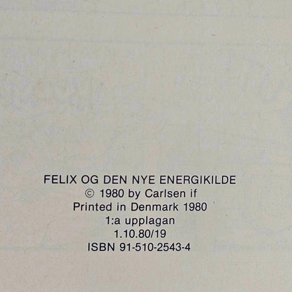 Felix Nr 8 - Och Den Nya Energikällan 1980 #FN# **1:a Upplagan**