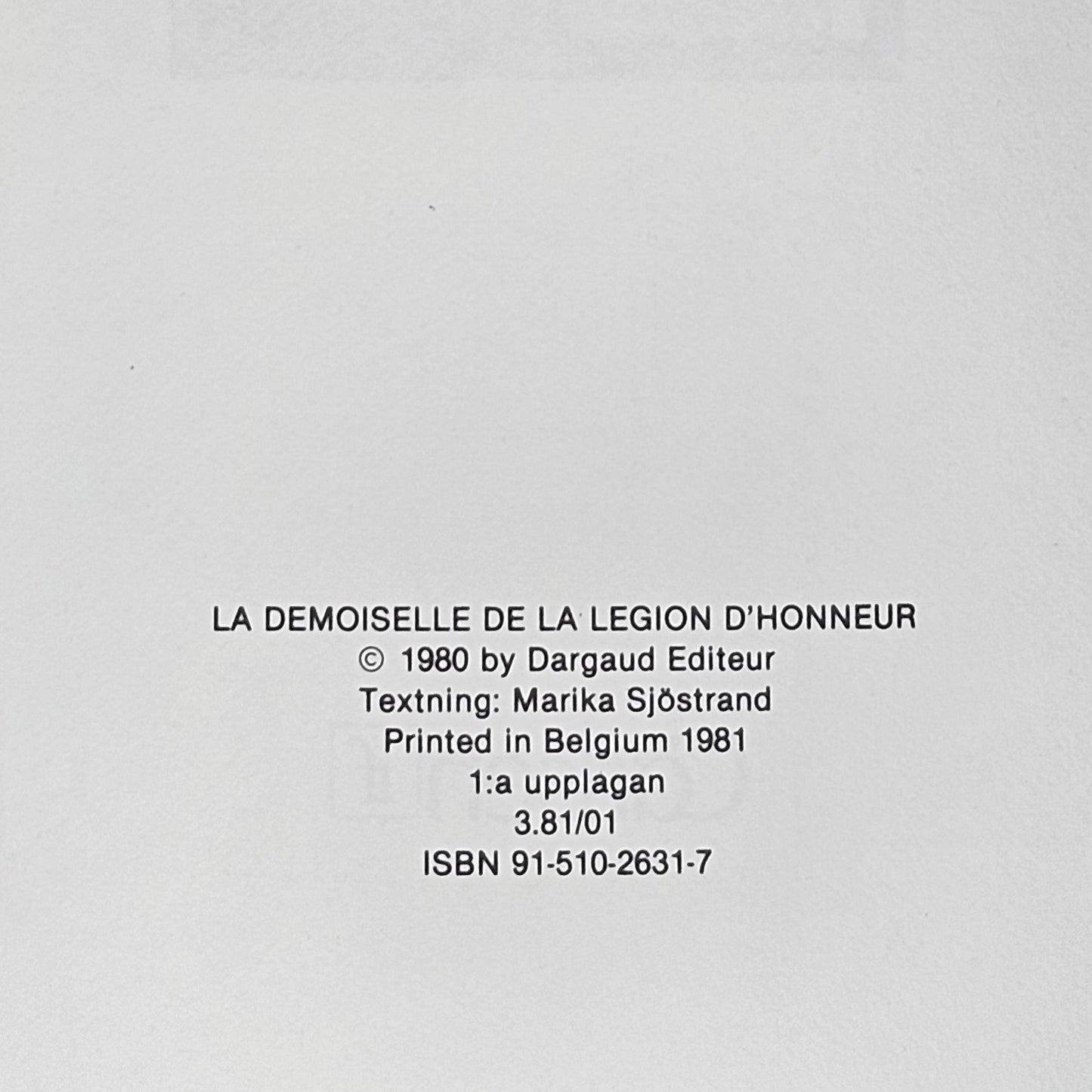 Flickan Från Hederslegionen 1981 #VF# **1:a Upplagan**