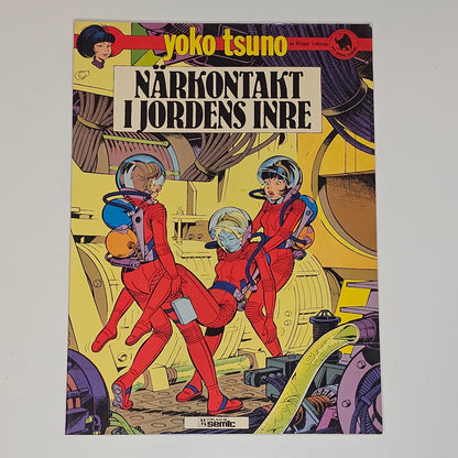 Yoko Tsuno - Närkontakt I Jordens Inre 1981 #FN#