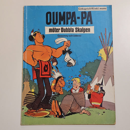 Oumpa-Pa Möter Dubbla Skalpen 1973 1:a Utgåvan #VG#